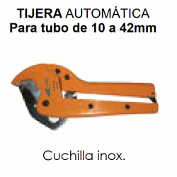 TIJERA AUTOMÁTICA
Para tubo de 10 a 42mm