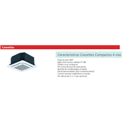 Características Cassettes Compactos 4 vías