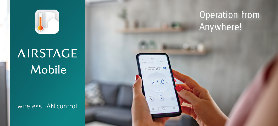 AIRSTAGE Mobile: controla el confort desde tu smartphone