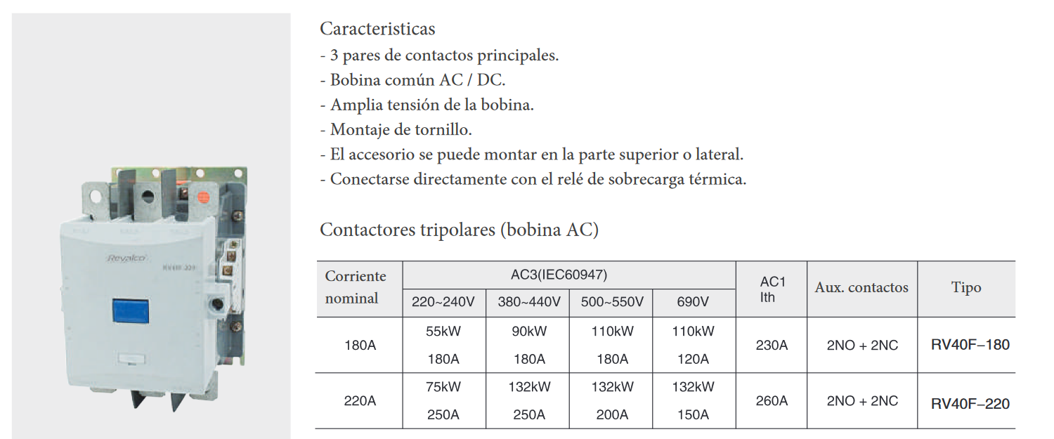 Especificaciones técnicas del Contactor 3P 3NO 220A REVALCO RV40 230VAC