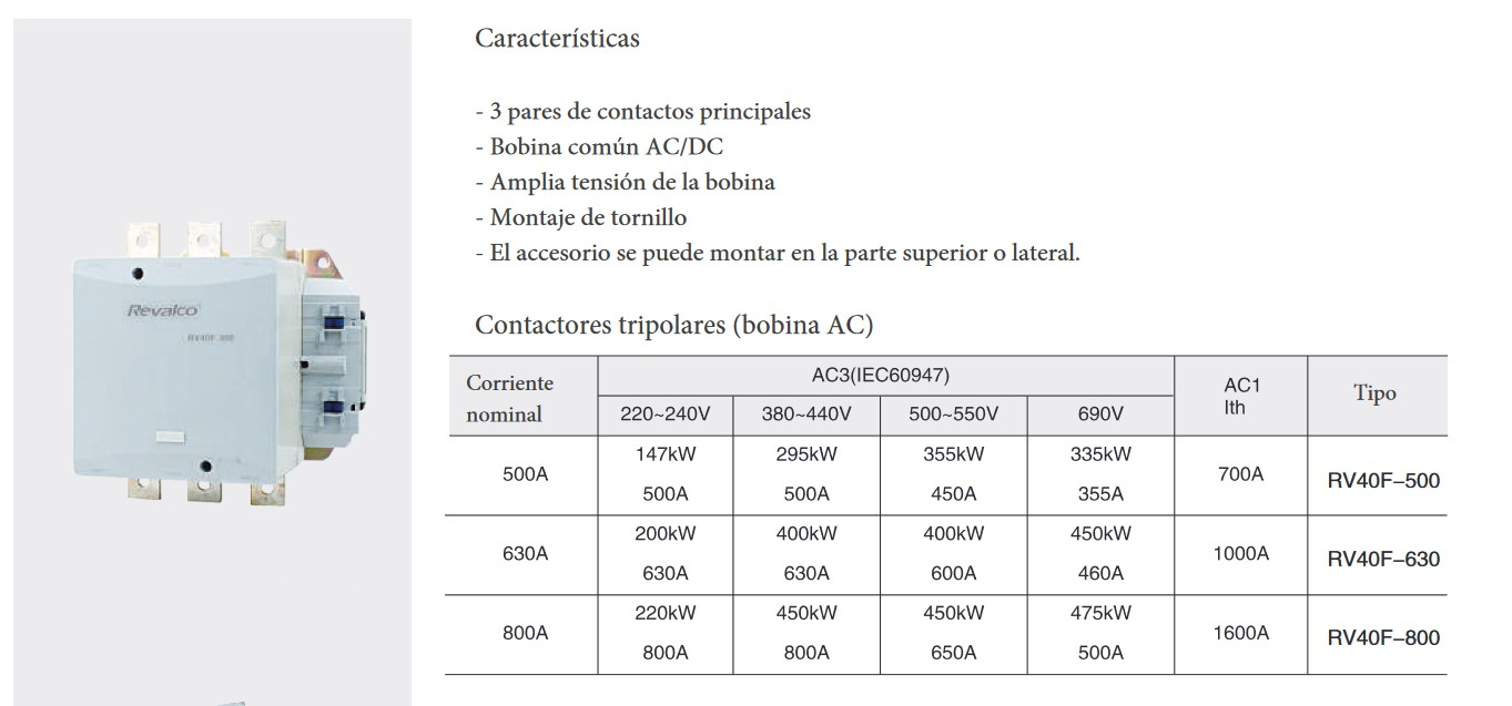 Especificaciones técnicas del Contactor 3P 3NO 630A REVALCO RV40 415VAC