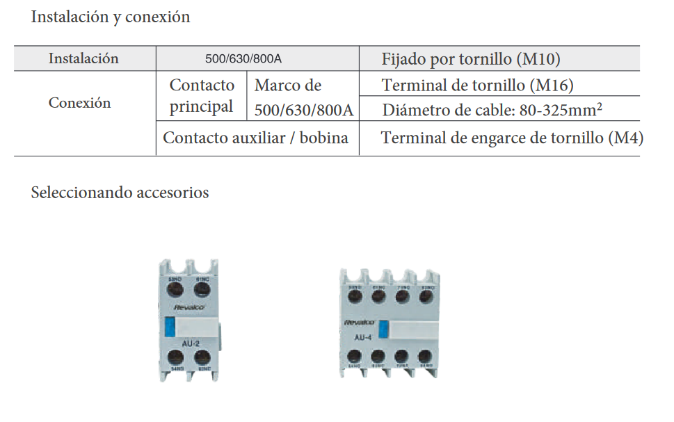 Especificaciones técnicas del Contactor 3P 3NO 630A REVALCO RV40 230VAC
